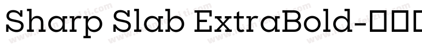 Sharp Slab ExtraBold字体转换